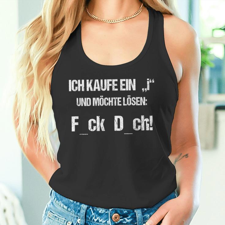 Ich Kaufe Ein I Und Möchte Lösen Sarkasmus Tank Top