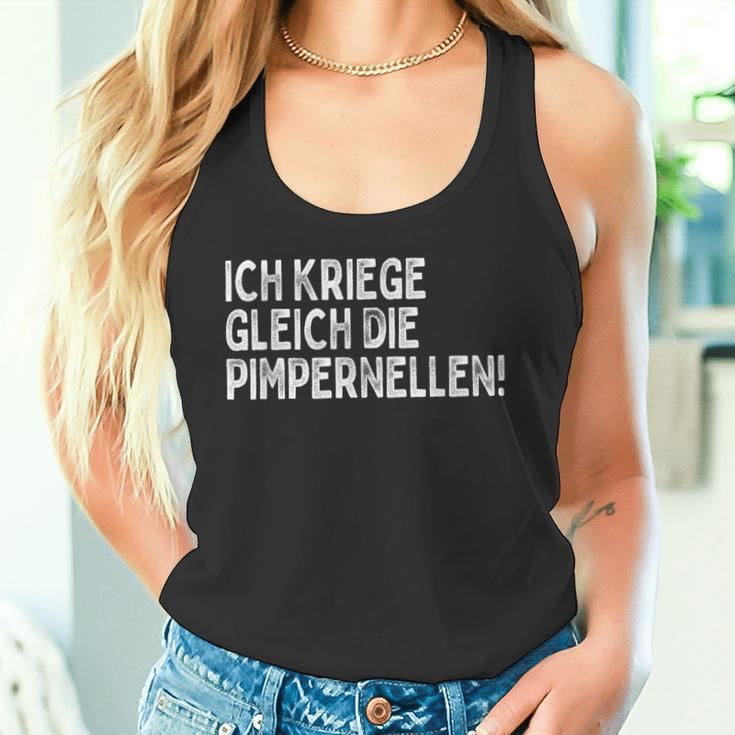 Ich Kriege Ggleich Die Pimpernellen Krich De Pimpernellen Tank Top