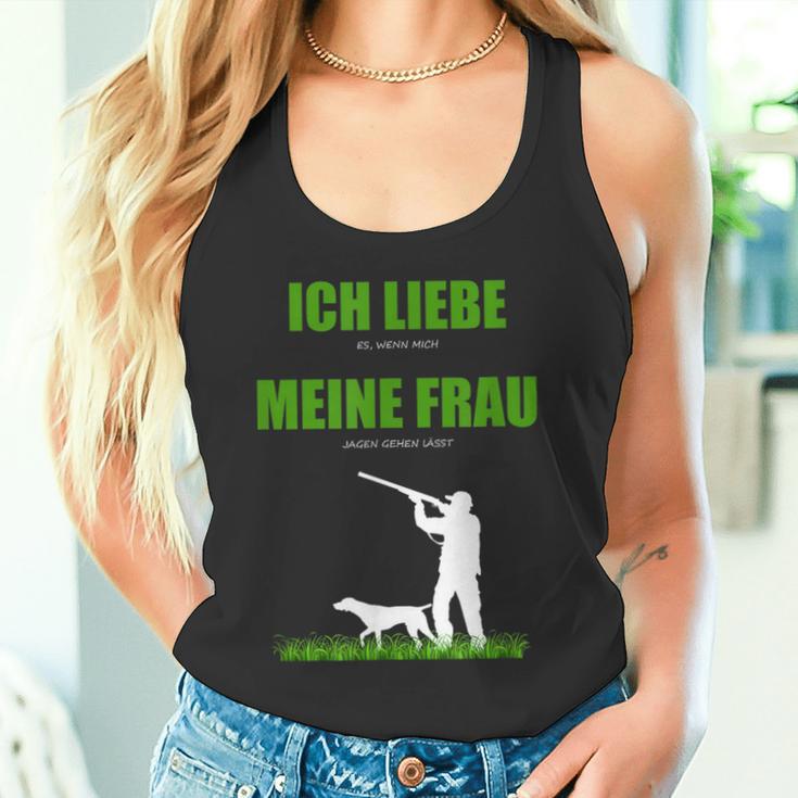 Ich Liebe Es Wenn Meine Frau Mich Jagen Go Llassen Tank Top