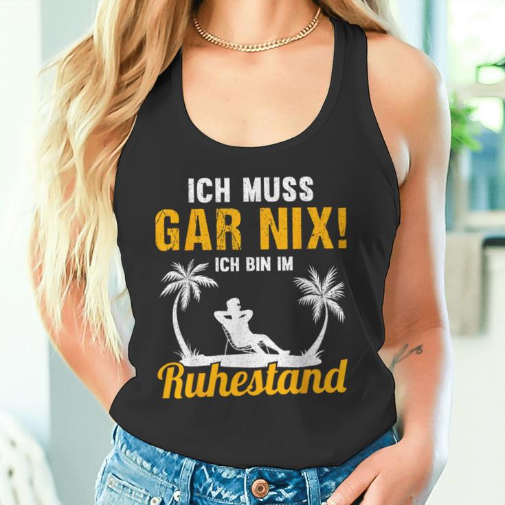 Ich Muss Gar Nix Ich Bin Im Ruhestand Pensioner Tank Top