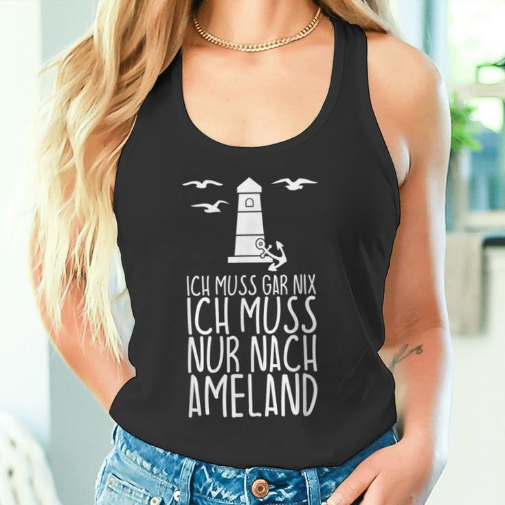 Ich Muss Gar Nix Ich Muss Nur Nach Ameland Tank Top