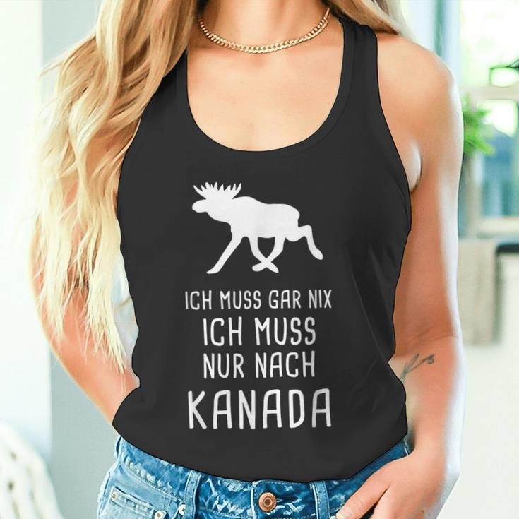 Ich Muss Gar Nix Ich Muss Nur Nach Canada Tank Top