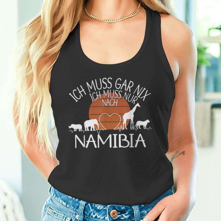 Ich Muss Gar Nix Ich Muss Nur Nach Namibia Tank Top