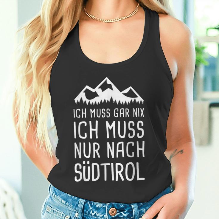 Ich Muss Gar Nix Ich Muss Nur Nach Südtirol Italy Tank Top