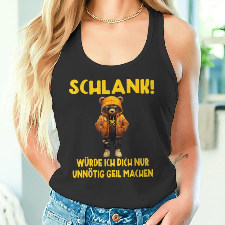 Ich Würde Dich Nur Unnötig Geil Machen Wenn Du Slim Wars Tank Top