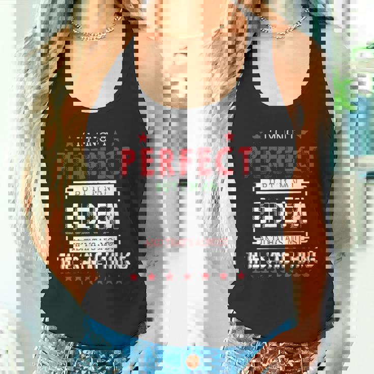I'm Not Perfect But I'm An Eidem And That's Almost The Same Thing Personalized Last Name Tank Top