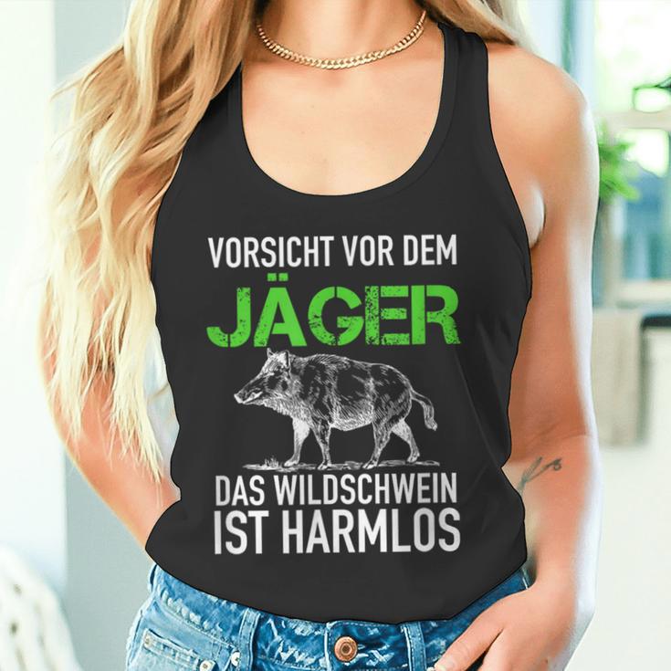 Jagd Jägerorsichtor Dem Jäger Wild Boar Is Harmlos Tank Top