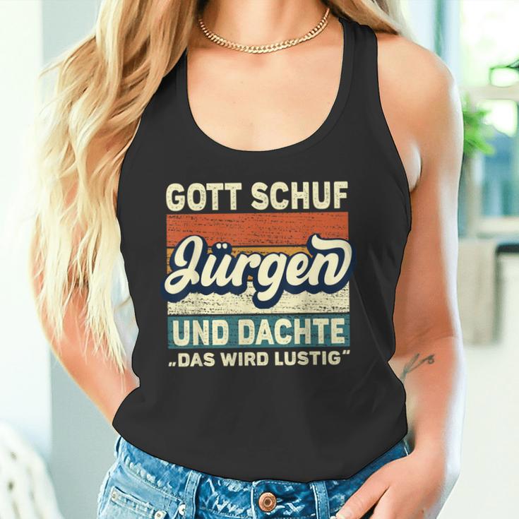 Jürgen Name Saying Gott Schuf Jürgen S Tank Top