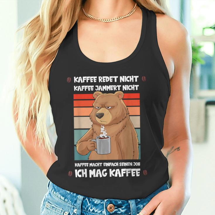 Kaffee Redet Nicht Lustig Job Job Job Bear Tank Top