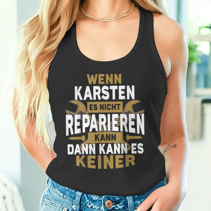 Karsten With Name Wenn Karsten Es Nicht Reparieren Kann Tank Top