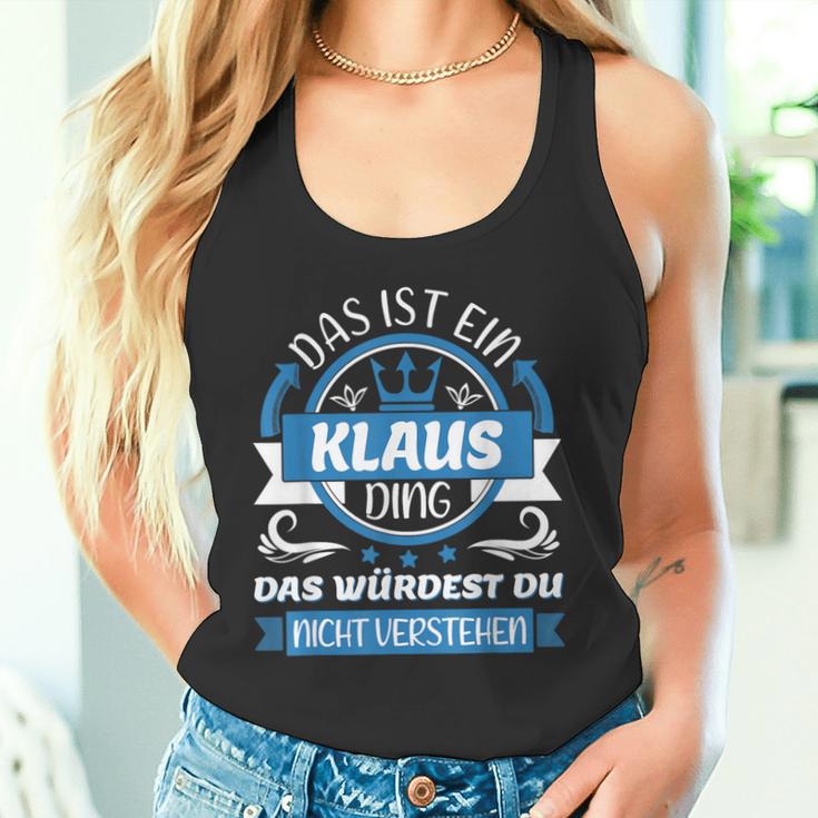 Klaus Name First Name Day Das Ist Ein Klaus Ding Tank Top