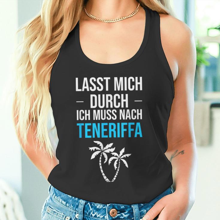 Lass Mich Durch Ich Muss Nach Teneriffa Für Teneriffa Fans Tank Top