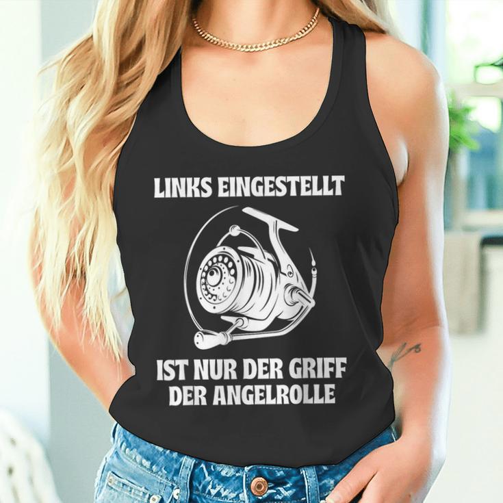 Links Eingestellt Ist Nur Der Griff Der Angelrolle Tank Top