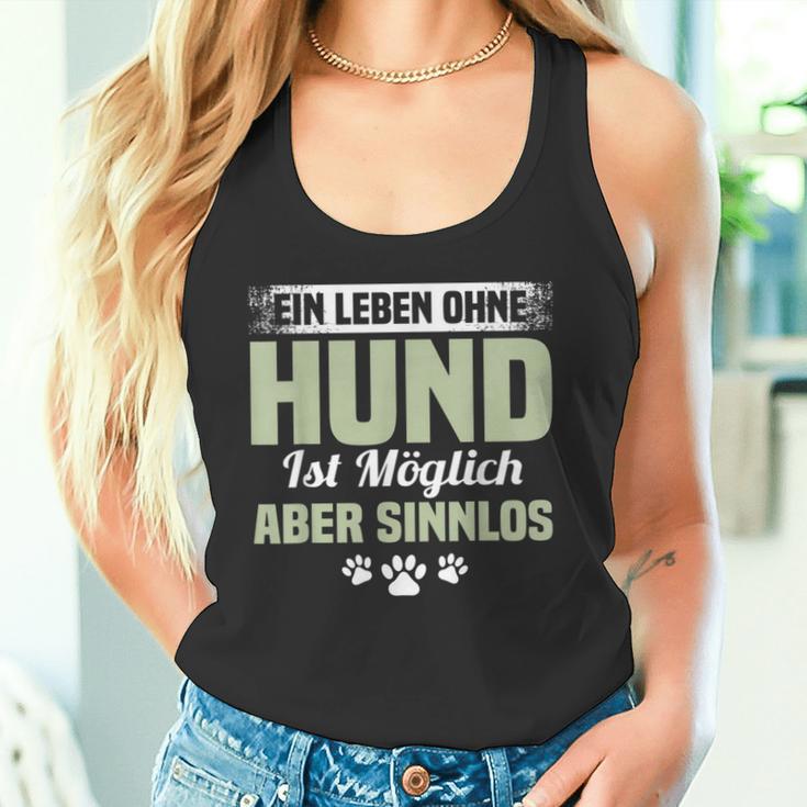 Lustig Ein Leben Ohne Hund Ist Möglich Aber Sinnlos A Life Without Dog Tank Top