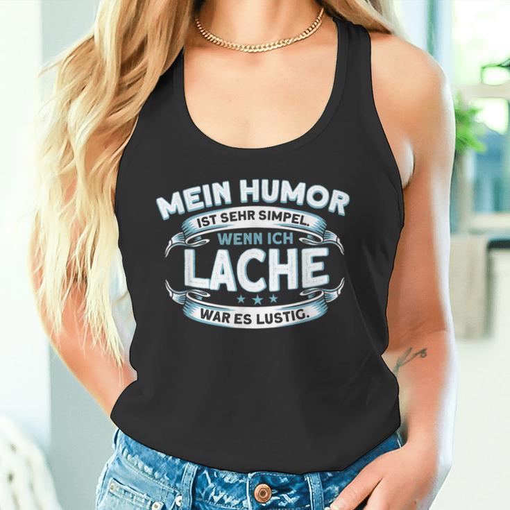 Mein Humor Ist Einfach Wenn Ich Lache War Lustig Tank Top