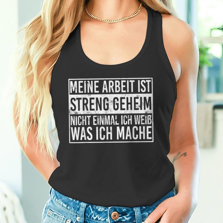 Meine Arbeit Ist Strict Secret Job Saying Worker Tank Top