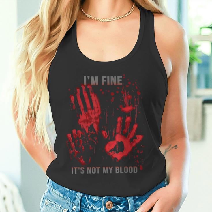 Mir Geht Es Gut Es Ist Nicht Mein Blutspritzer Bloody Hand Bloodstained Tank Top