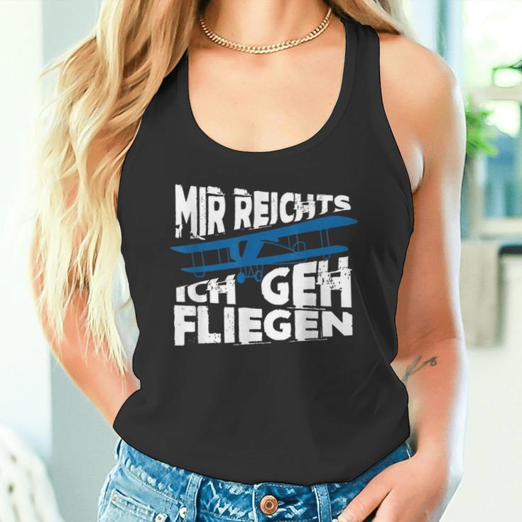 Mir Reicht's Ich Geh Fliegen Sailflyer Hobby Slogan Tank Top