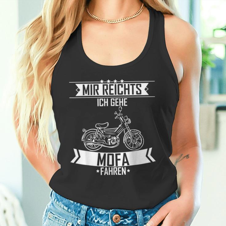 Mir Reichts Ich Gehe Mofa Driving Tank Top