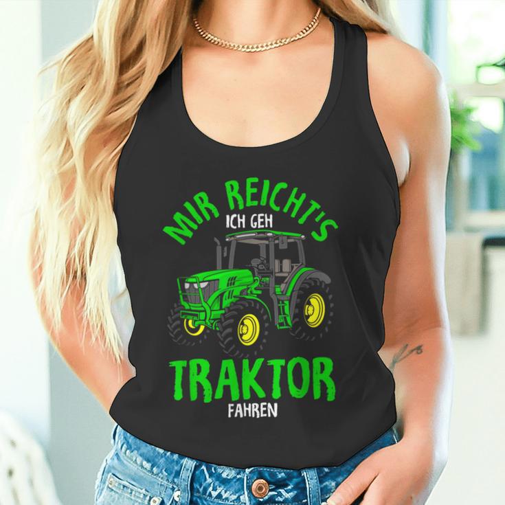 Mir Reichts Ich Gehe Traktor Fahren Agriculture Tank Top