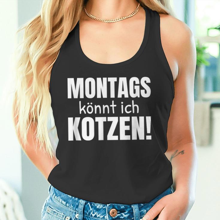 Montags Könnt Ich Kotzen Anti-Monday Sayings Tank Top