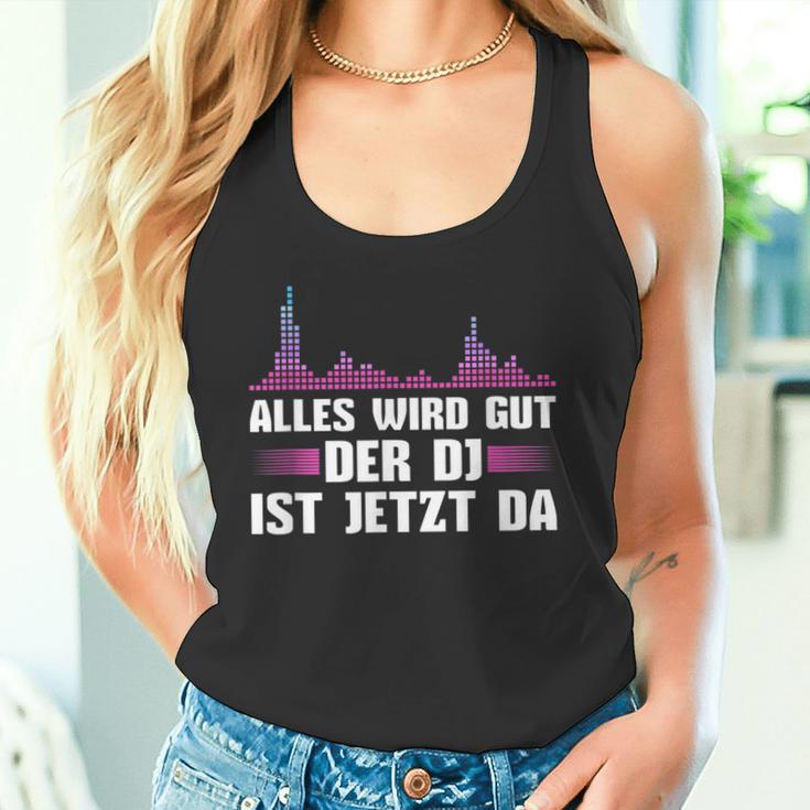 Music Mixer Der Discjockey Ist Jetzt Da Tank Top