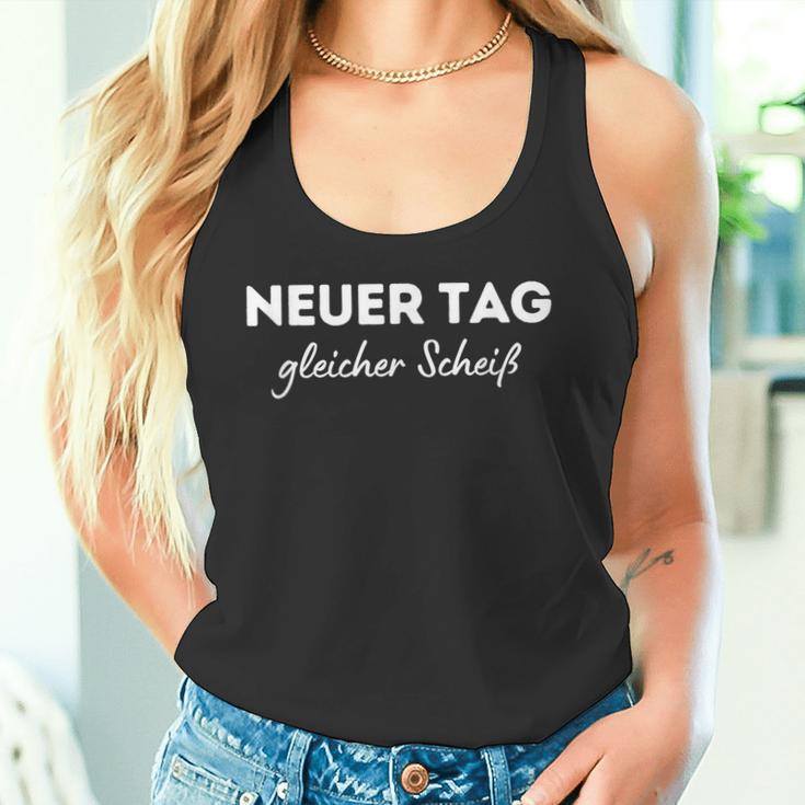 Neuer Tag Gleich Scheiß Saying Work Job Tank Top