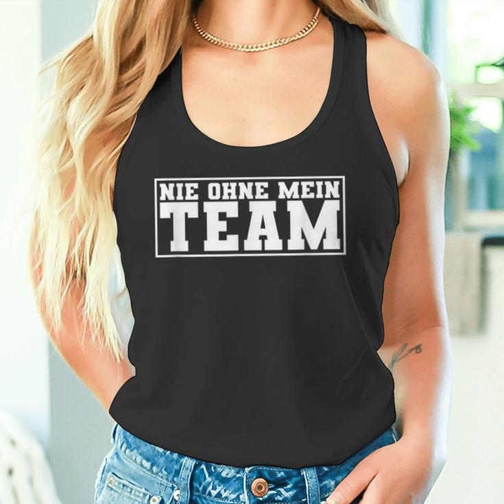 Nie Ohne Mein Team Für Eine Fussballmannschaft Tank Top