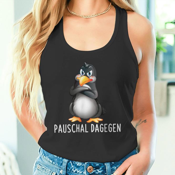 Pauschal Dagegen Penguin Saying S Tank Top