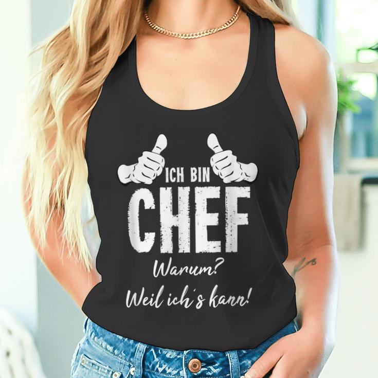 Profession Ich Bin Chef Weil Ichs Kann Tank Top