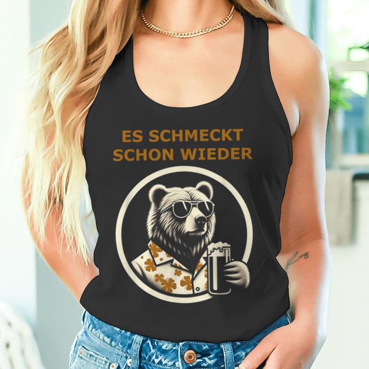 Saufen Bär Es Schmeckt Schon Wieder Wieder Tank Top