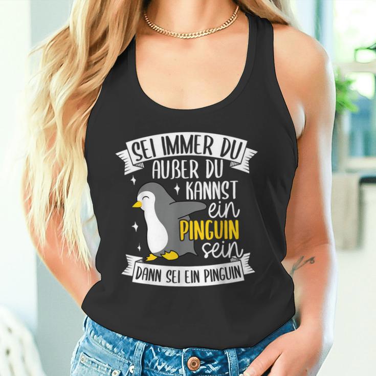 Sei Immer Du Außer Du Kannst Ein Pinguin Sein Dann Penguin German Tank Top