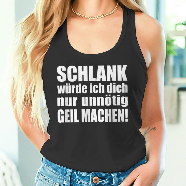 Slim Würde Ich Dich Nur Unnötig Slogan Tank Top