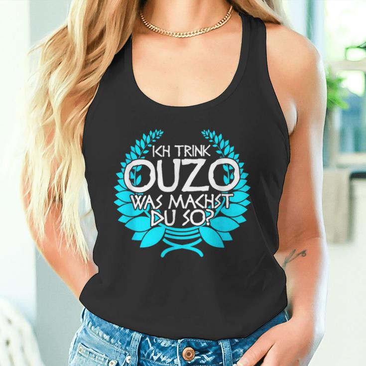 Trink Ich Ouzo Bin Ich Zu Ich Trink Ouzo Was Machst Du So Tank Top