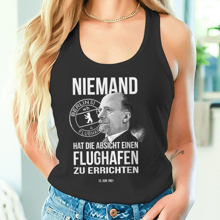 Ulbricht Niemand Hat Die Intention Airport Berlin Tank Top