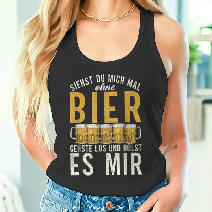 Wenn Du Mich Ohne Bier Sehst Geh Und Hol Mir Ein Bier Tank Top