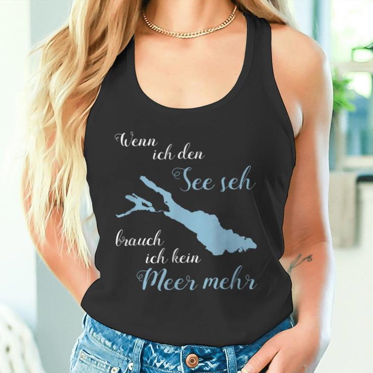 Wenn Ich Den See Use Ich Kein Meer Mehr Bodensee Tank Top