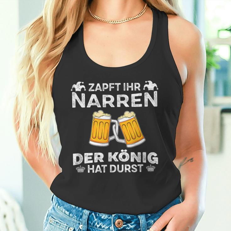 Zapft Ihr Narren Der König Hat Durst Tank Top