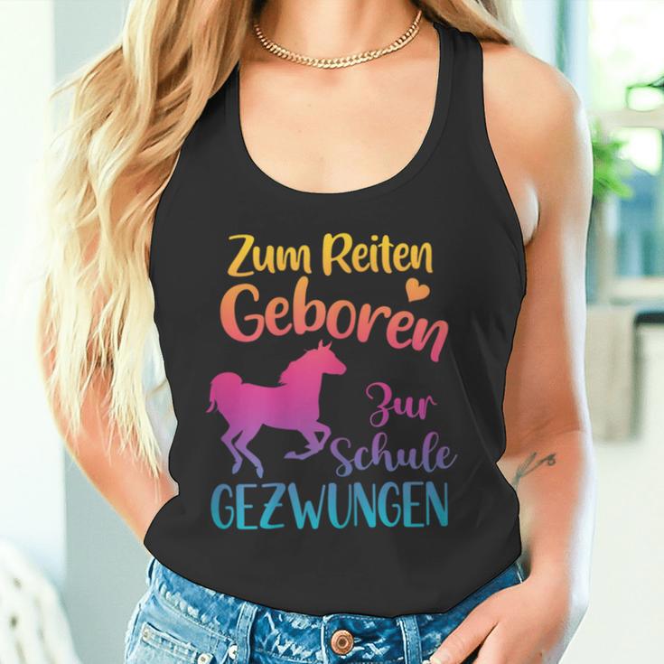 Zum Reiten Geboren Zur Schule Gezwungen Pferde Tank Top