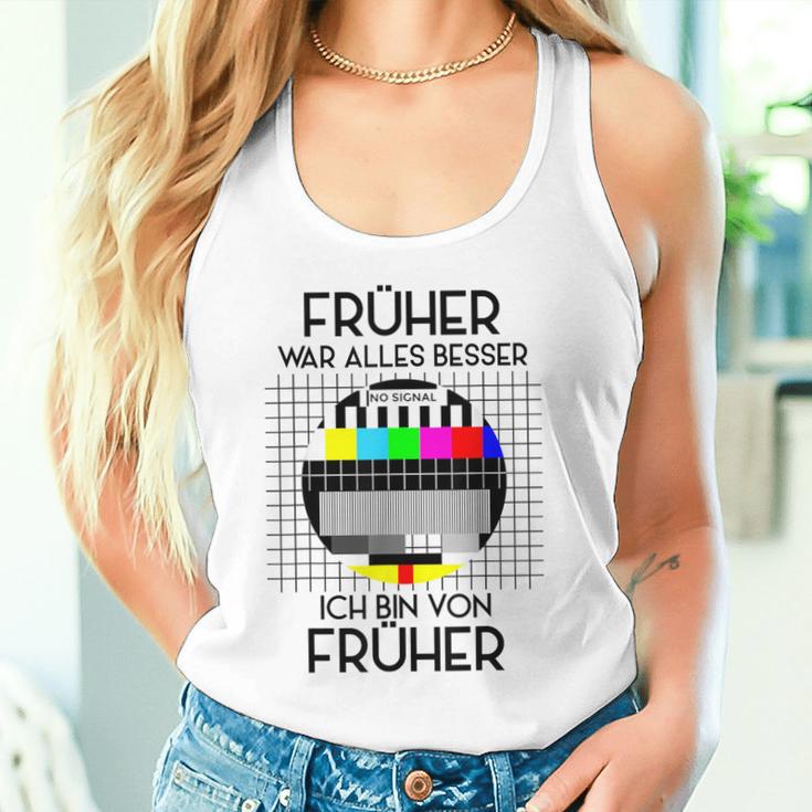 Früher War Alles Besser Retro Party 70S 80S 90S Tank Top