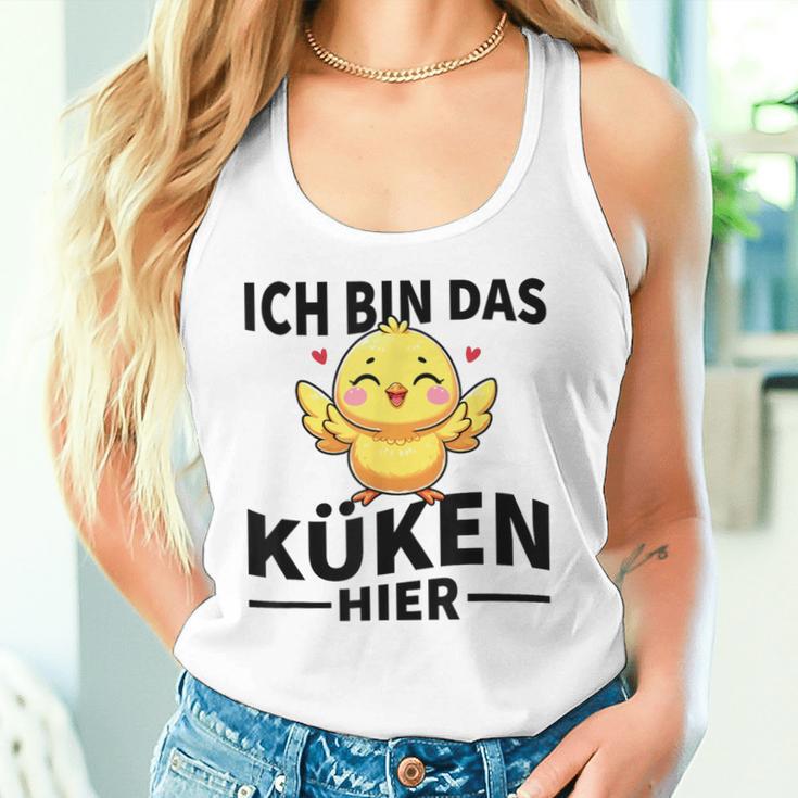 Ich Bin Das Küken Hier Kücken Tank Top