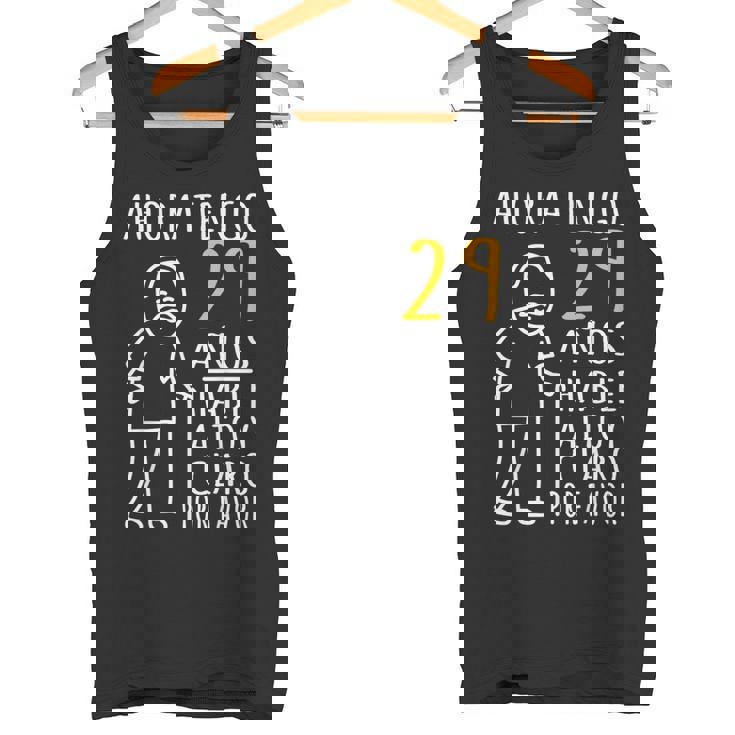 29 Cumpleaños Ahora Tengo 29 Años Divertido Aniversario Camiseta sin mangas