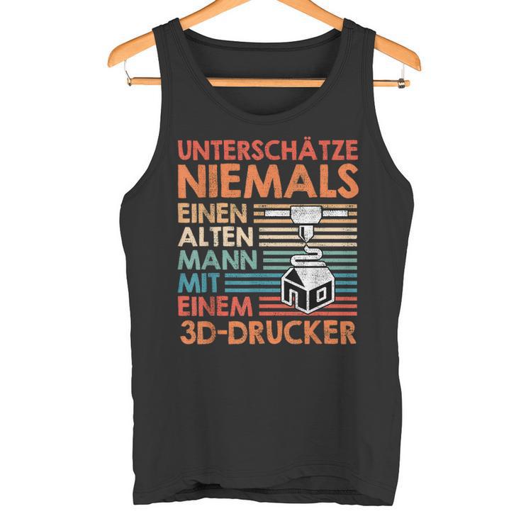 With 3D Print Unterschätz Niemals Einen Alten Mann With 3D Printer Tank Top