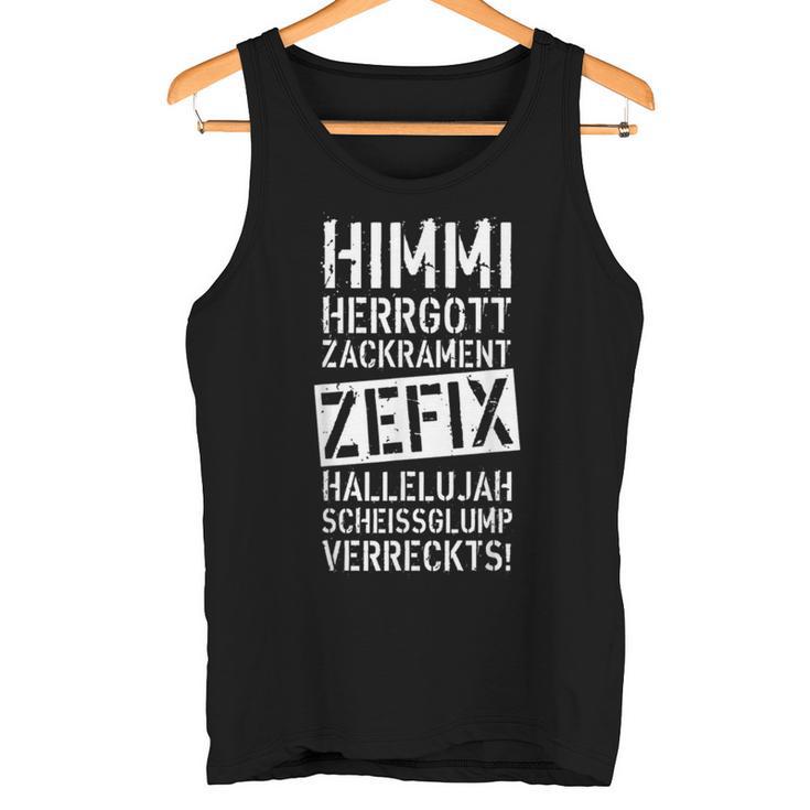 47 Himmi Herrgod Zackrament Zefix Hallelujah Tank Top