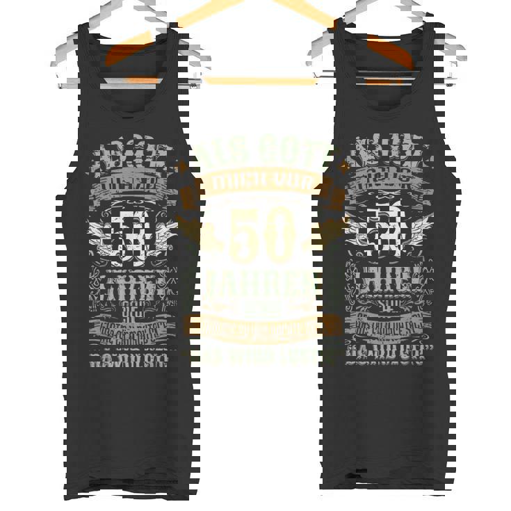 50Th Birthday Als Gott Michor 50 Jahren Schuf Grinste Her Tank Top