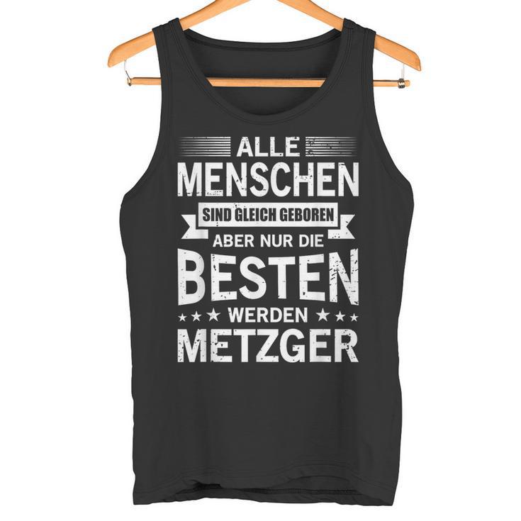 Alle Menschen Sind Gleichgeboren Besten Betzger Alle P Tank Top