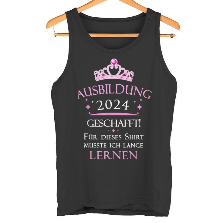 Ausbildung 2024 Bestanden Geschafft Ausbildung Tank Top