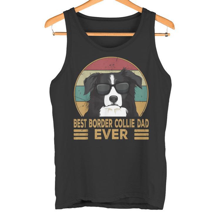 Best Border Collie Dad Ever Dogs Dad Lord Idea Tank Top