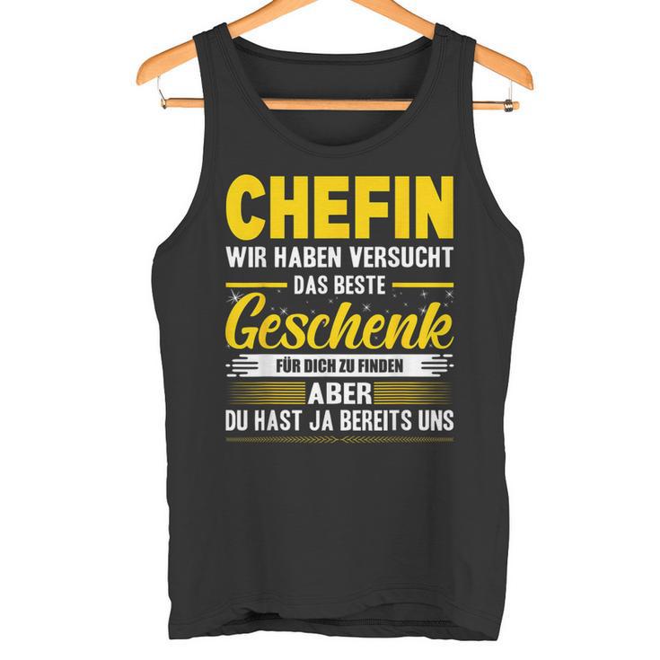 Beste Chefin Der Welt Arbeit Saying Du Hast Ja Bereits Uns S Tank Top