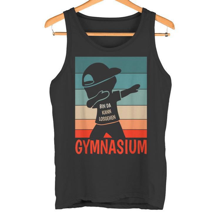 Bin Da Kann Losgehen Gymnasium Beginn Gymnasium 5 Class S Tank Top